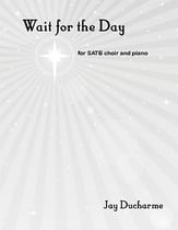 Wait for the Day SATB choral sheet music cover